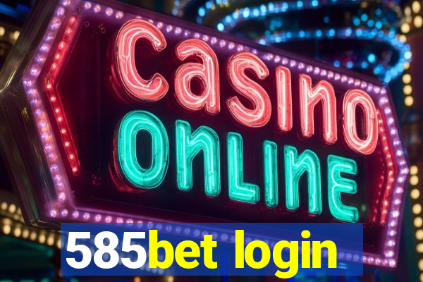 585bet login